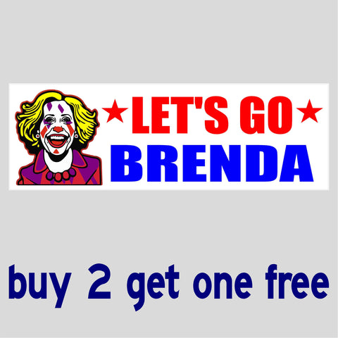 Kamala Harris - Let's Go Brenda - Clown - Bumper Sticker 3" x 9" - MADE IN USA