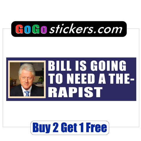 Bill Clinton - Therapist - Bumper Sticker - Blue Background - 2016 - GoGoStickers.com