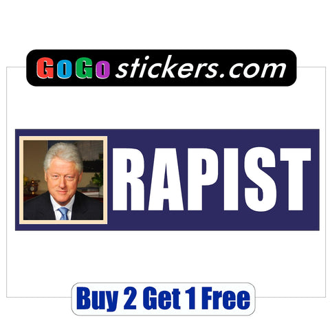 Bill Clinton - RAPIST - Bumper Sticker - Blue Background - 2016 - GoGoStickers.com