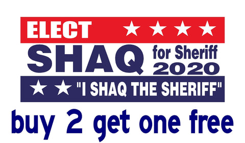Shaq Sheriff - ELECT 2020 - Bumper Sticker 3.5" x 9" - "I Shaq the Sheriff" - GoGoStickers.com