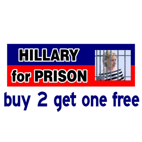 Hillary for Prison - No Date 2020 - Anti Hillary Clinton - Bumper Sticker - GoGoStickers.com