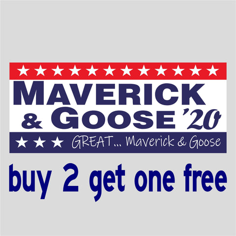Maverick & Goose 2020 - TOP GUN - Great...Maverick and Goose - Funny Bumper Sticker