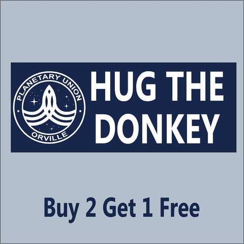The Orville - HUG THE DONKEY - Blue - Indoor/Outdoor Bumper Sticker - GoGoStickers.com