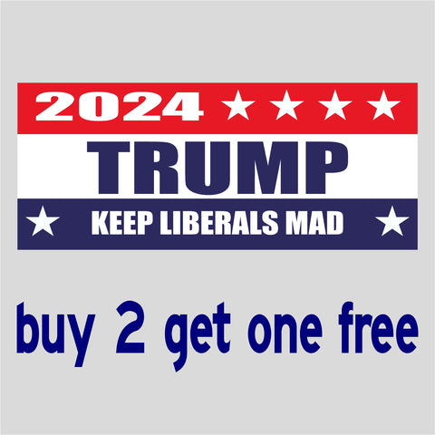 RE-ELECT Trump 2024 Keep Liberals Mad - Bumper Sticker 4" x 9" - MADE IN USA - GoGoStickers.com