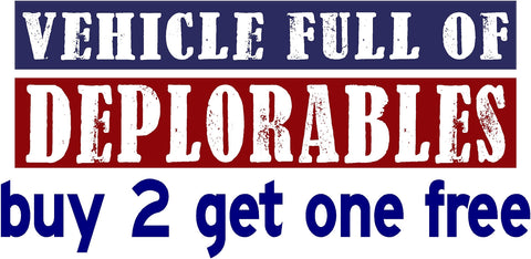 Vehicle full of DEPLORABLES FOR TRUMP  - Bumper Sticker - USA - Red, White & Blue - Deplorable - GoGoStickers.com