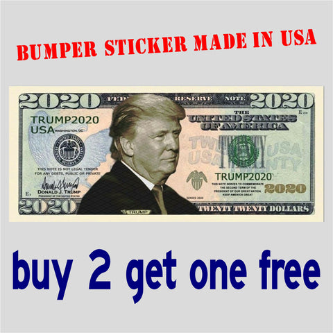 Trump Money 2020 Dollar Bill Bumper Sticker 4" x 9" - MADE IN USA - GoGoStickers.com